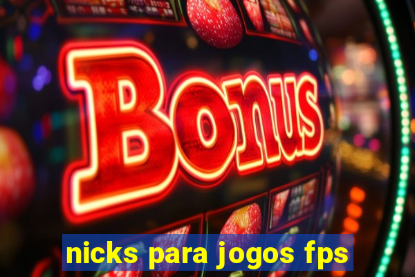 nicks para jogos fps